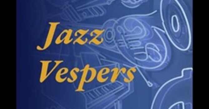 Jazz Vespers!