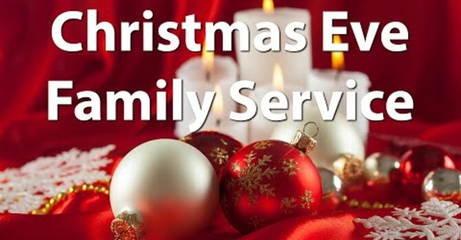 Christmas Eve Family Service