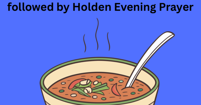 Advent Soup Supper followed by Evening Prayer