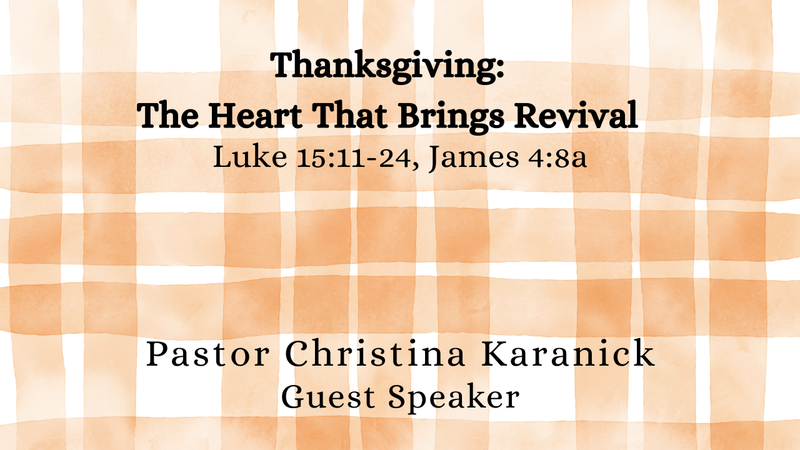 Thanksgiving: The Heart That Brings Revival