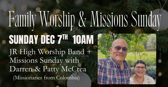 Family Worship & Missions Sunday