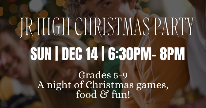 JR High Christmas Party