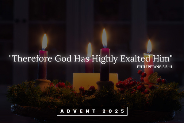 "Therefore God Has Highly Exalted Him"