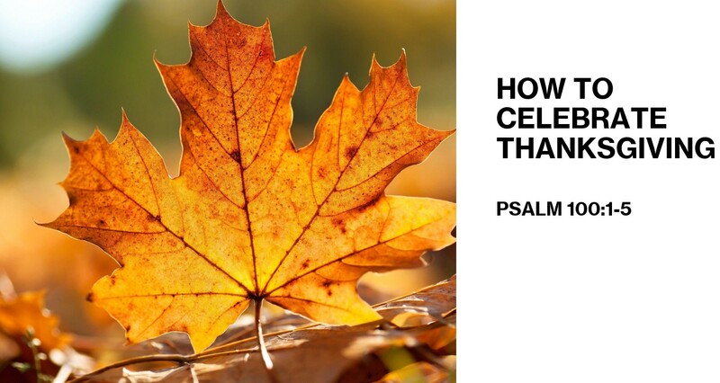 How To Celebrate Thanksgiving