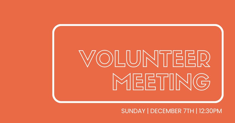 Volunteer Meeting