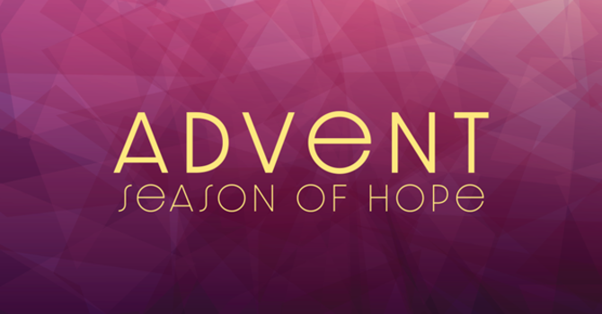 Advent Week One: Hope - Trusting God’s Promise of Blessing image