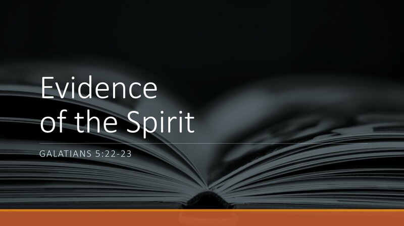 Evidence of the Spirit
