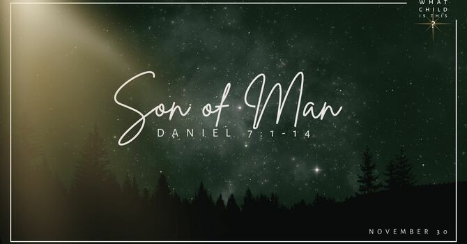 "Son of Man" November 30, 2025