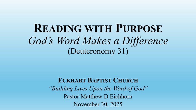 Reading with Purpose. God's Word Makes a Difference