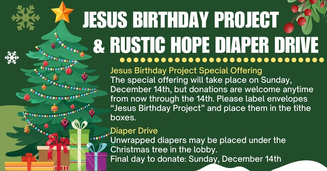 Jesus Birthday Project & Rustic Hope Diaper Drive