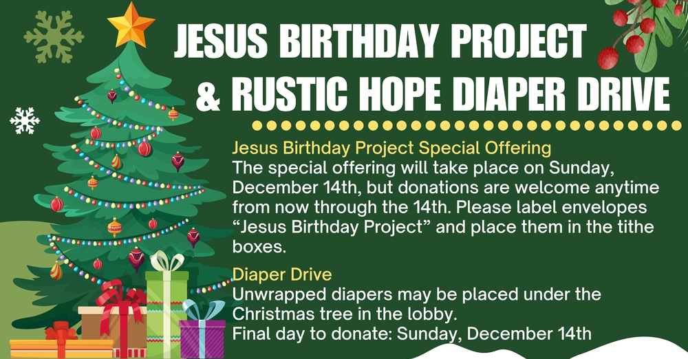 Jesus Birthday Project & Rustic Hope Diaper Drive