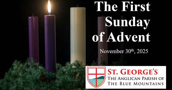 The First Sunday of Advent