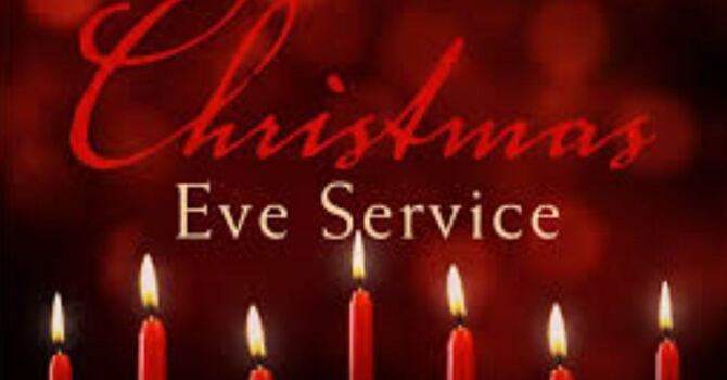 Christmas Eve Services -  5:30 & 9:00 PM