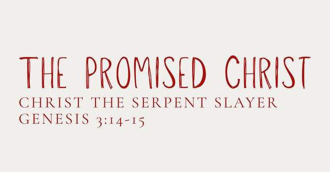 Christ the Serpent Slayer