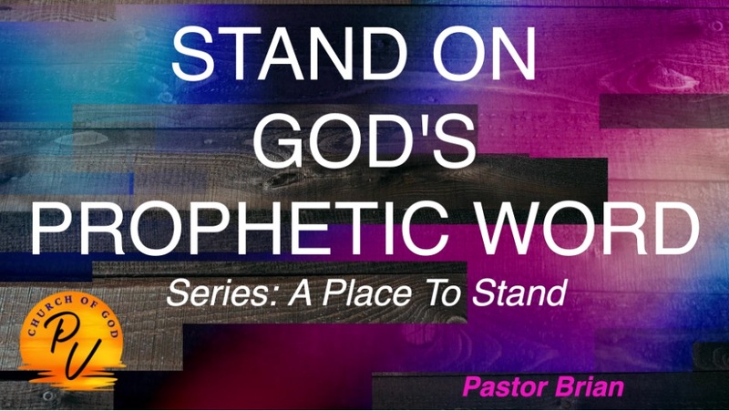 Stand On God's Prophetic Word