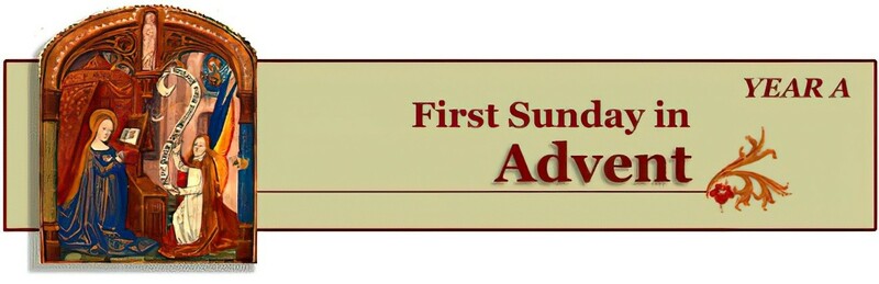 First Sunday of Advent, Year A