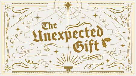 The Unexpected Gift