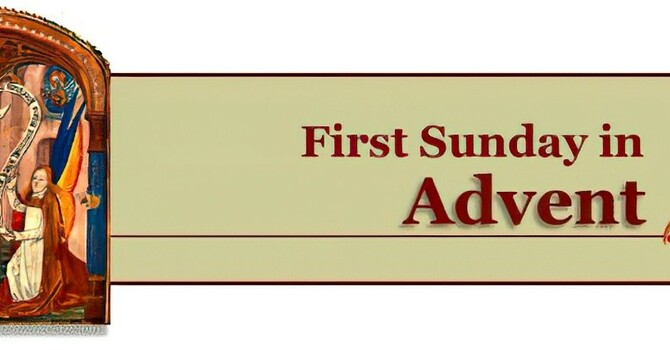 First Sunday of Advent, Year A
