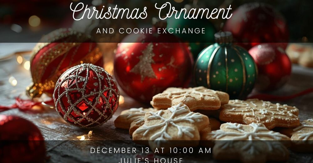 Ornament and Cookie Exchange