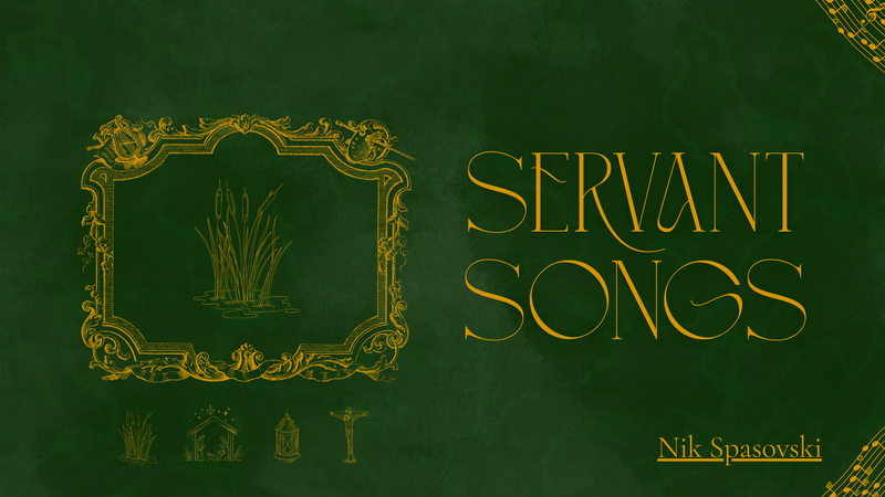 Servant Songs