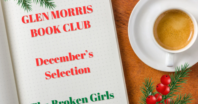 Glen Morris Book Club: The Broken Girls