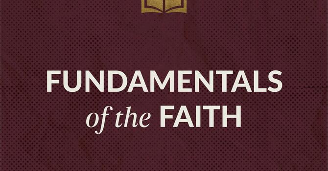 Fundamentals of the Faith Grace Group