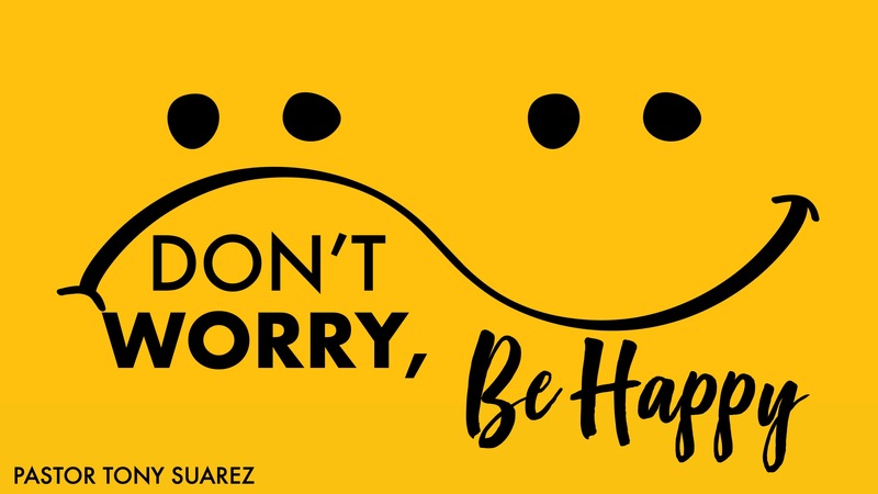 Don't Worry, Be Happy