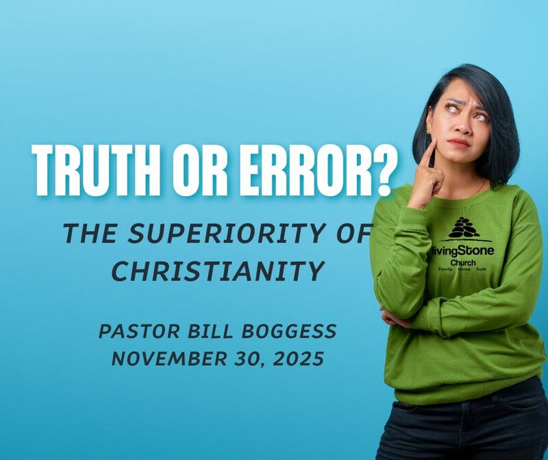 Truth or Error?  The Superiority of Christianity