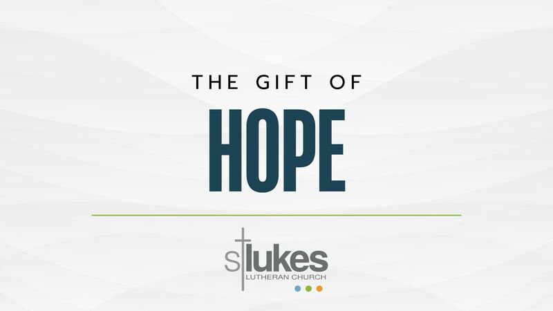 The Gift of Hope