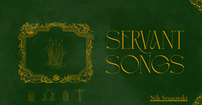 Servant Songs