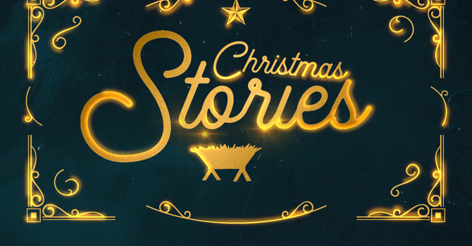 Christmas Stories Week 1 