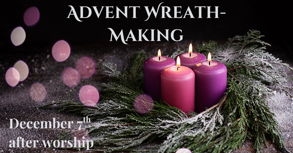 Wreath-Making Round 2 — This Sunday After Worship!
