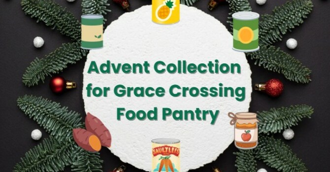 Advent Collection for Grace Crossing Food Pantry