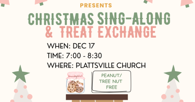 Christmas Sing-Along & Treat Exchange