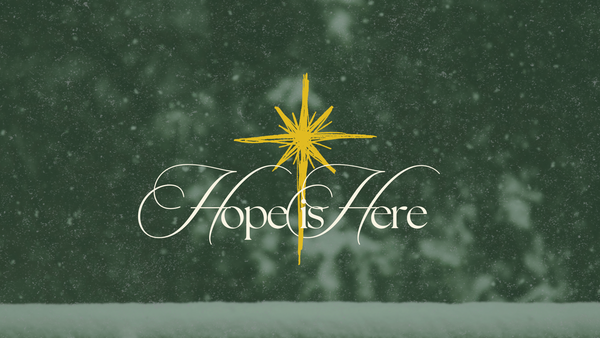 Hope Is Here