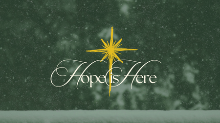 Hope Is Here