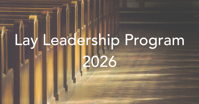 Lay Leadership Program 2026