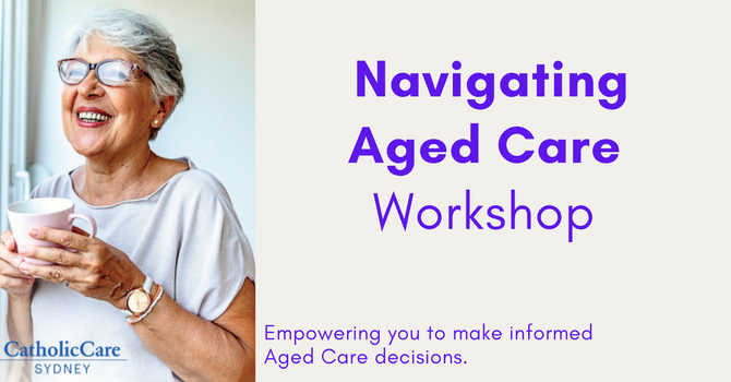 Navigating Aged Care Workshop