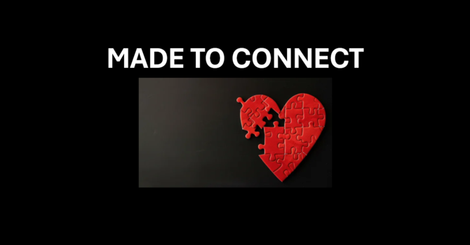 Made to Connect