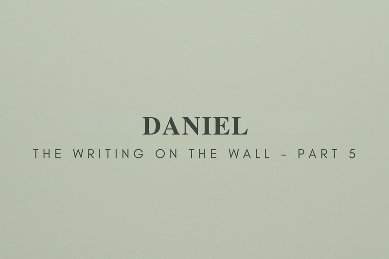 Daniel - Part 5