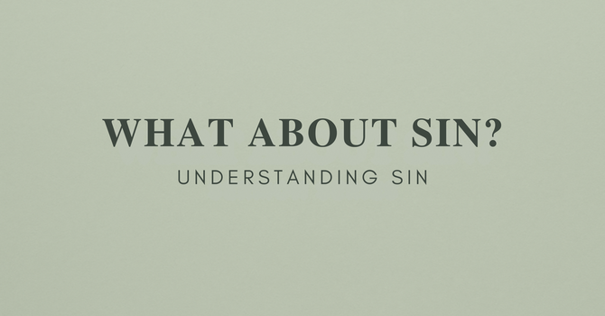 Understanding Sin