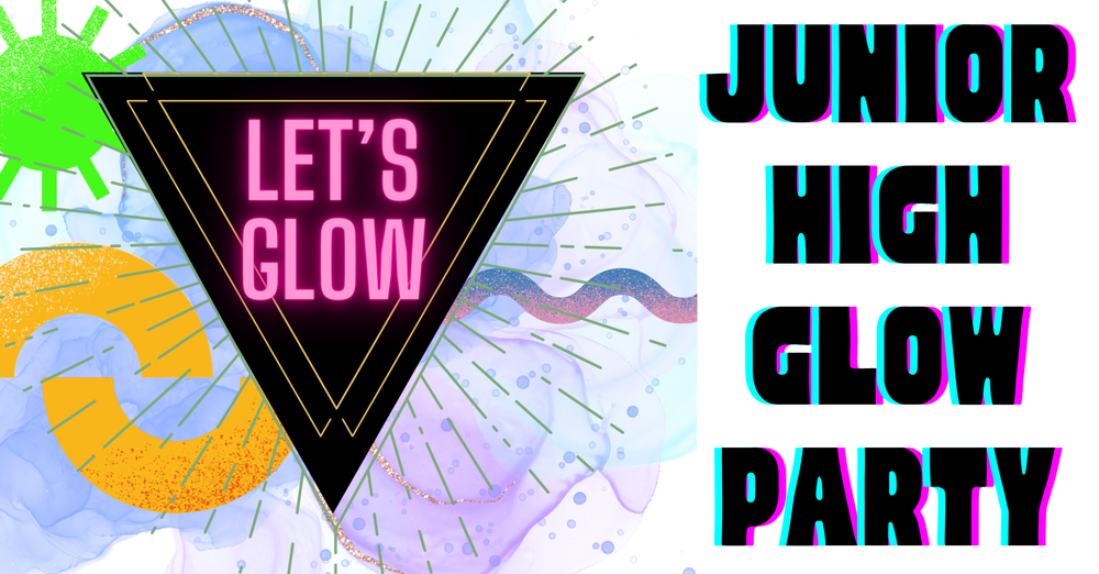 Jr. High Glow Party
