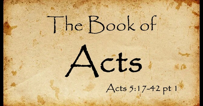 Acts 5:17-42