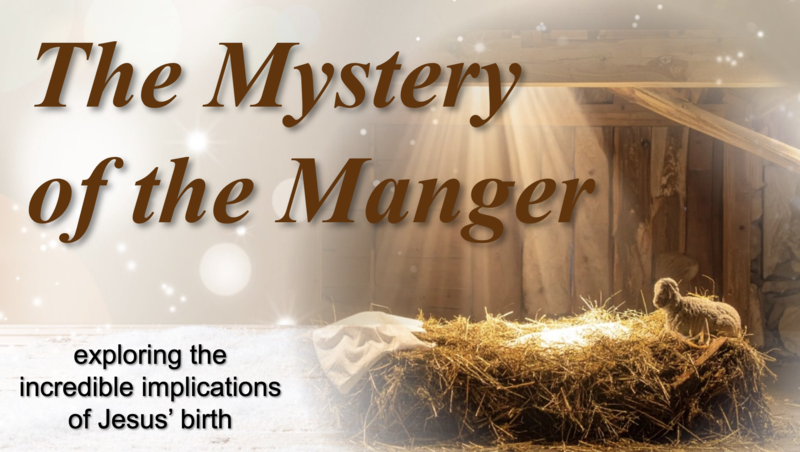 The Mystery of the Manger: Eternity
