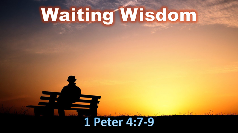 Waiting Wisdom