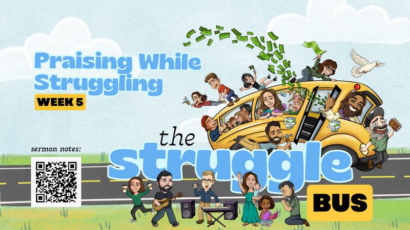 Praising While Struggling