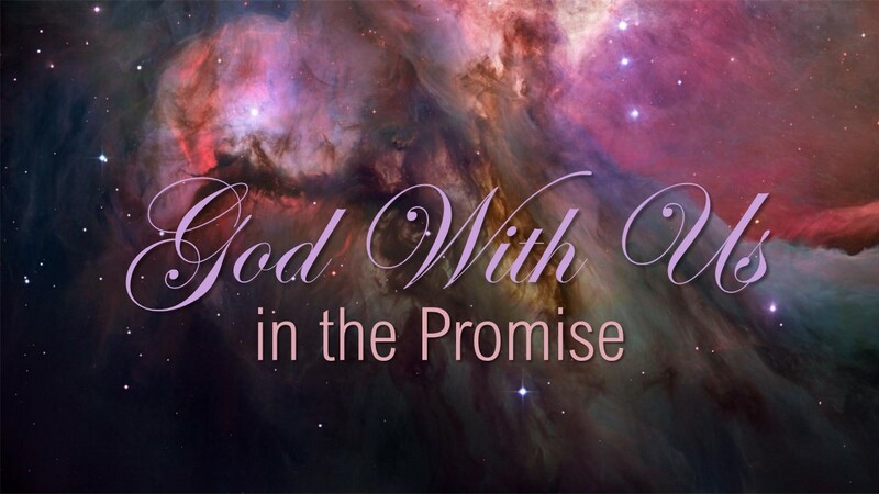 God With Us in the Promise