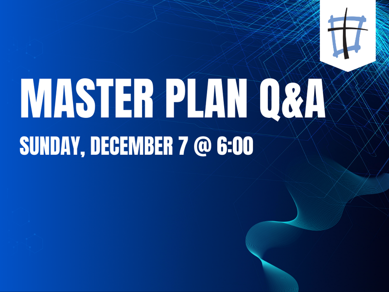Master Plan Q&A 