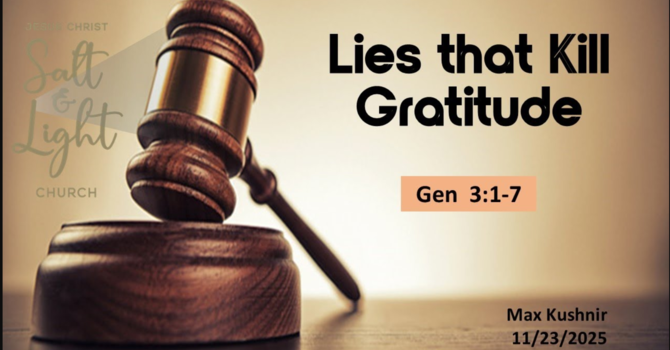 Lies that Kill Gratitude