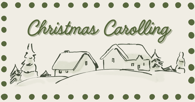 Christmas Carolling 